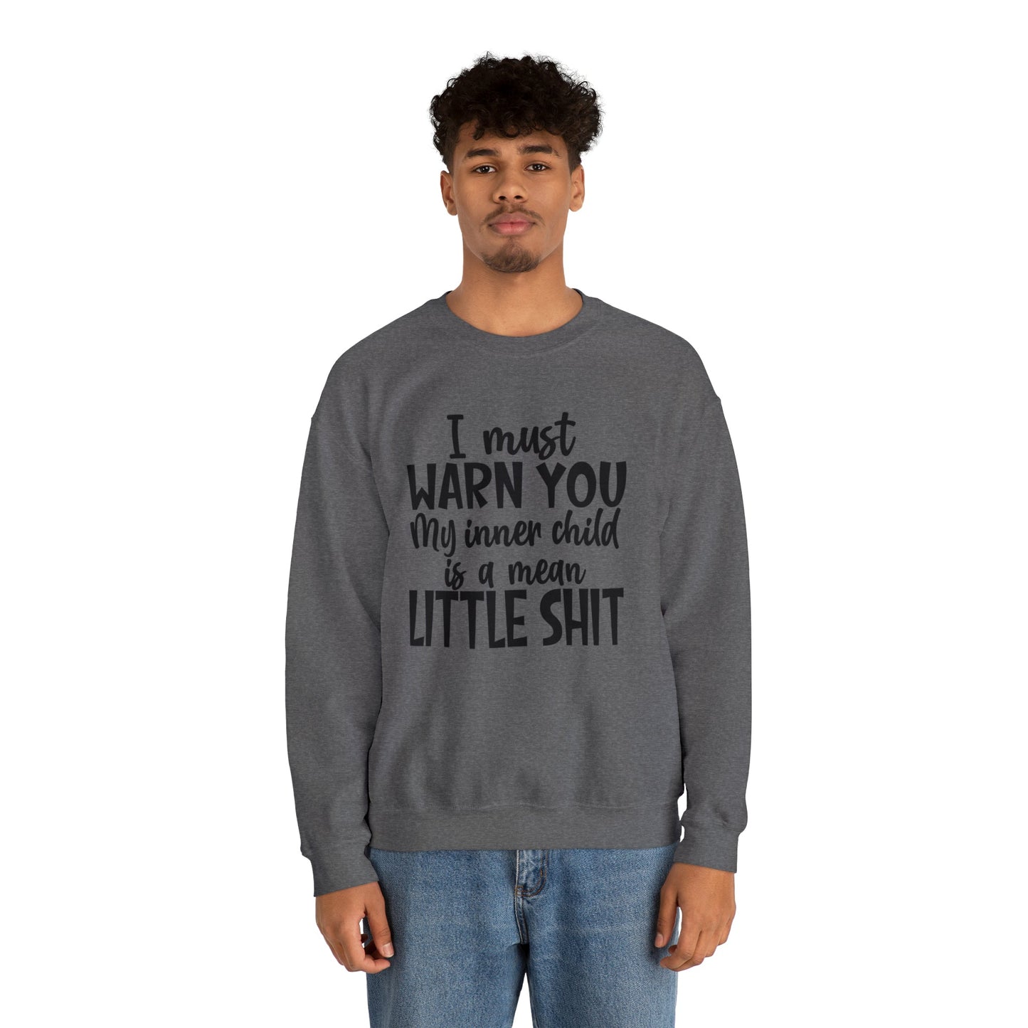 Inner Child Is A Mean Little Shit Heavy Blend™ Crewneck Sweatshirt