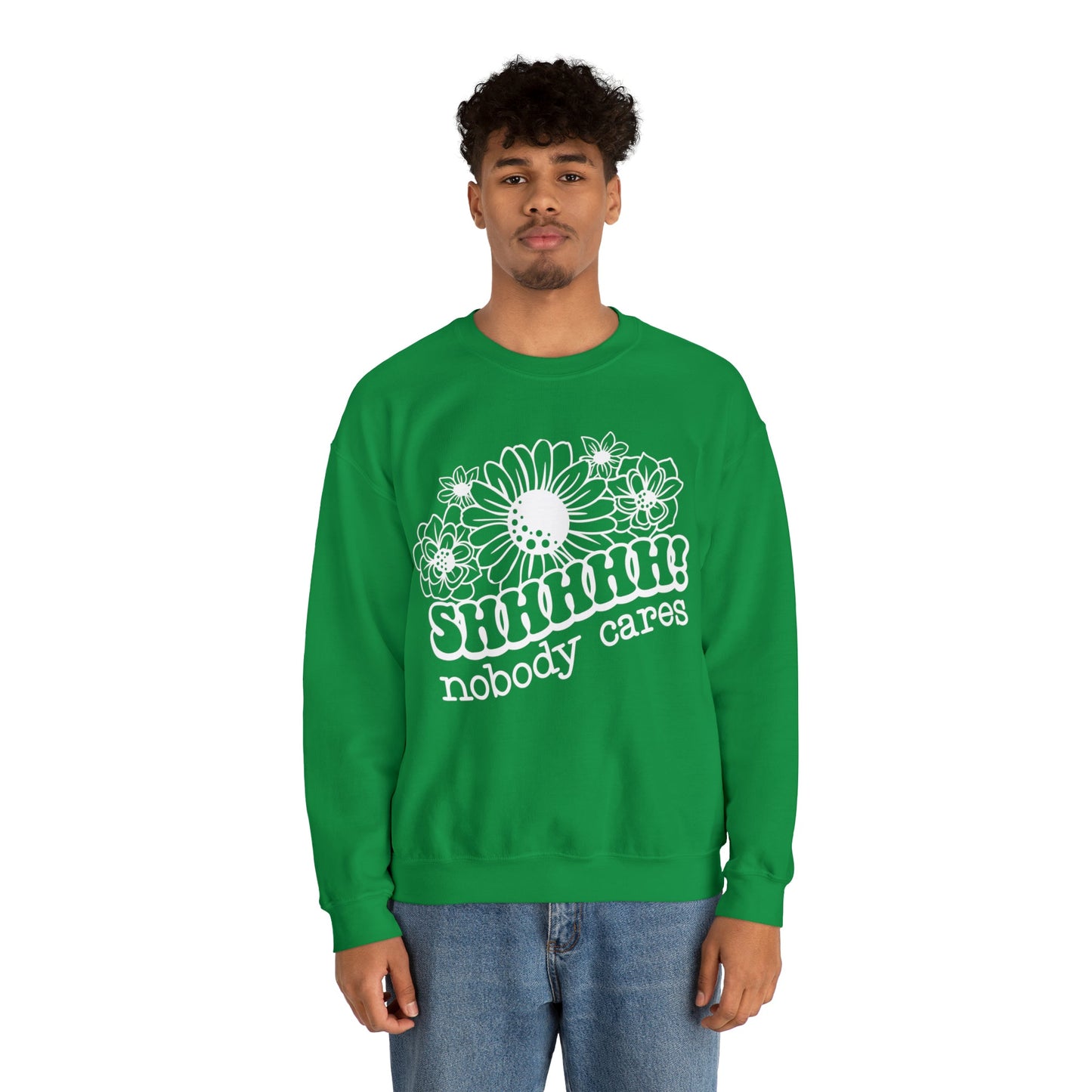 SHHH Nobody Cares Heavy Blend™ Crewneck Sweatshirt