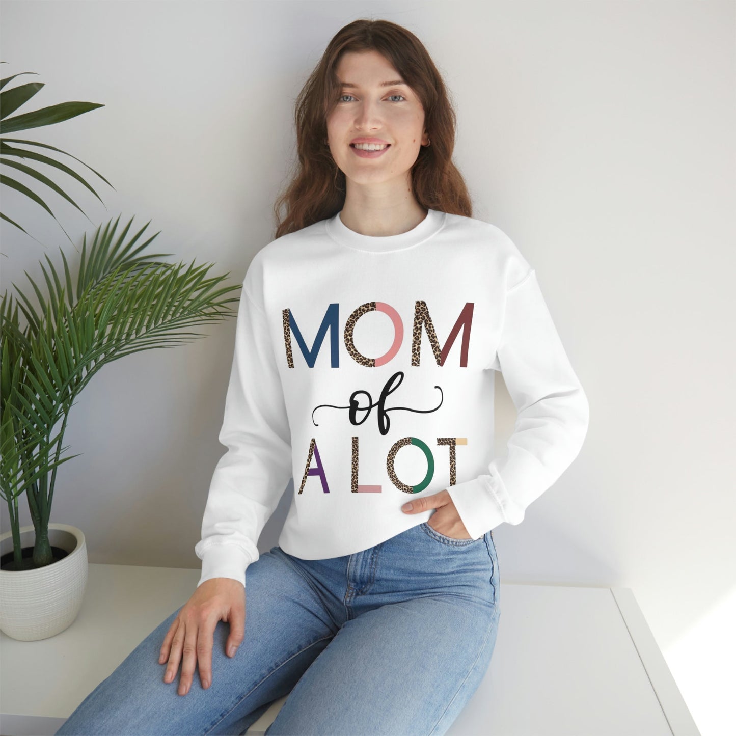 Mom Of A Lot Sweatshirt