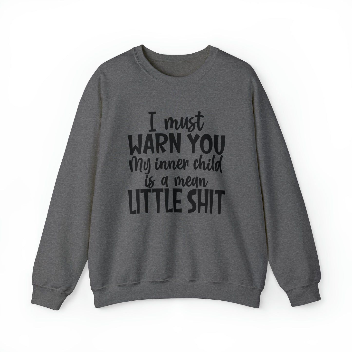 Inner Child Is A Mean Little Shit Heavy Blend™ Crewneck Sweatshirt