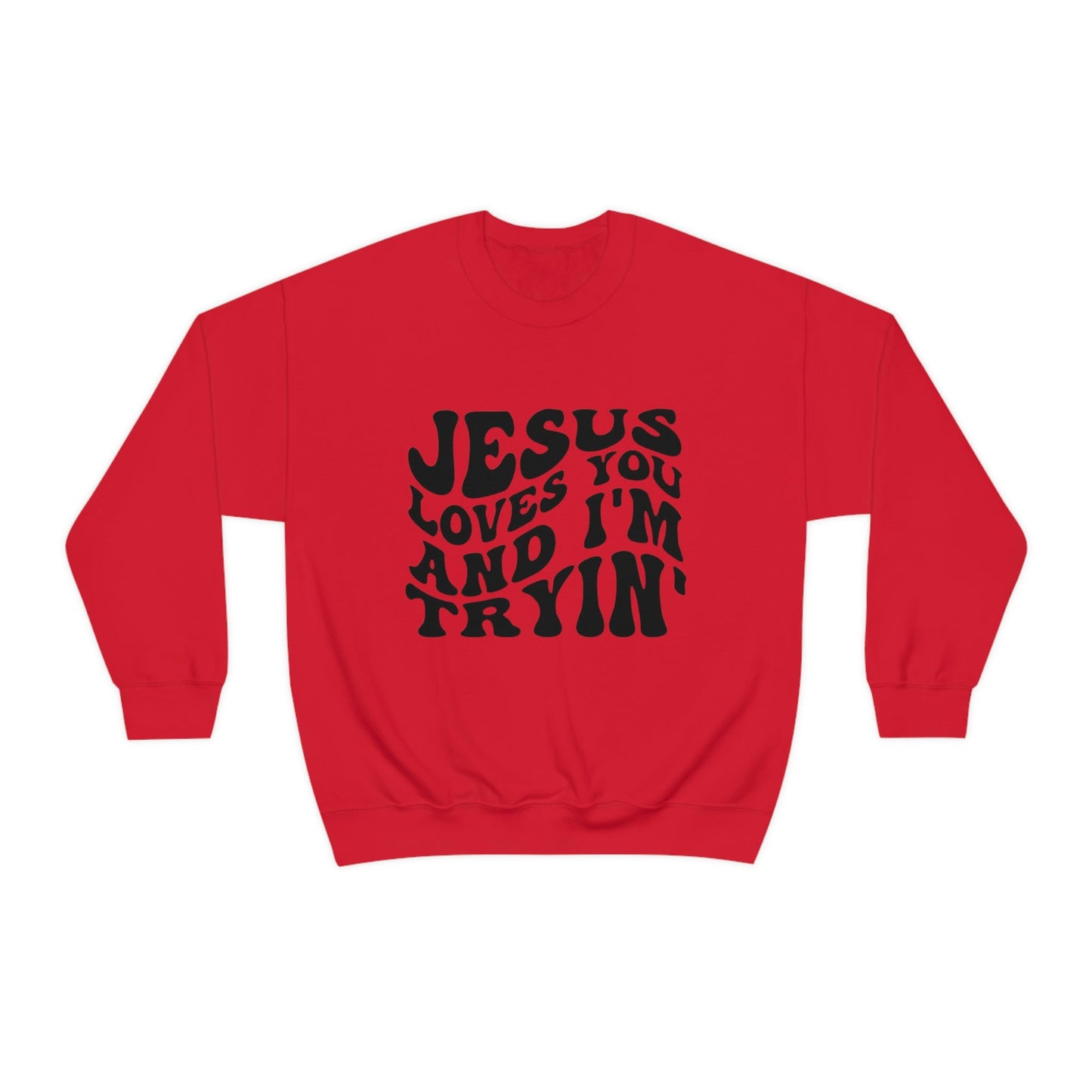 I’m Trying Sweatshirt