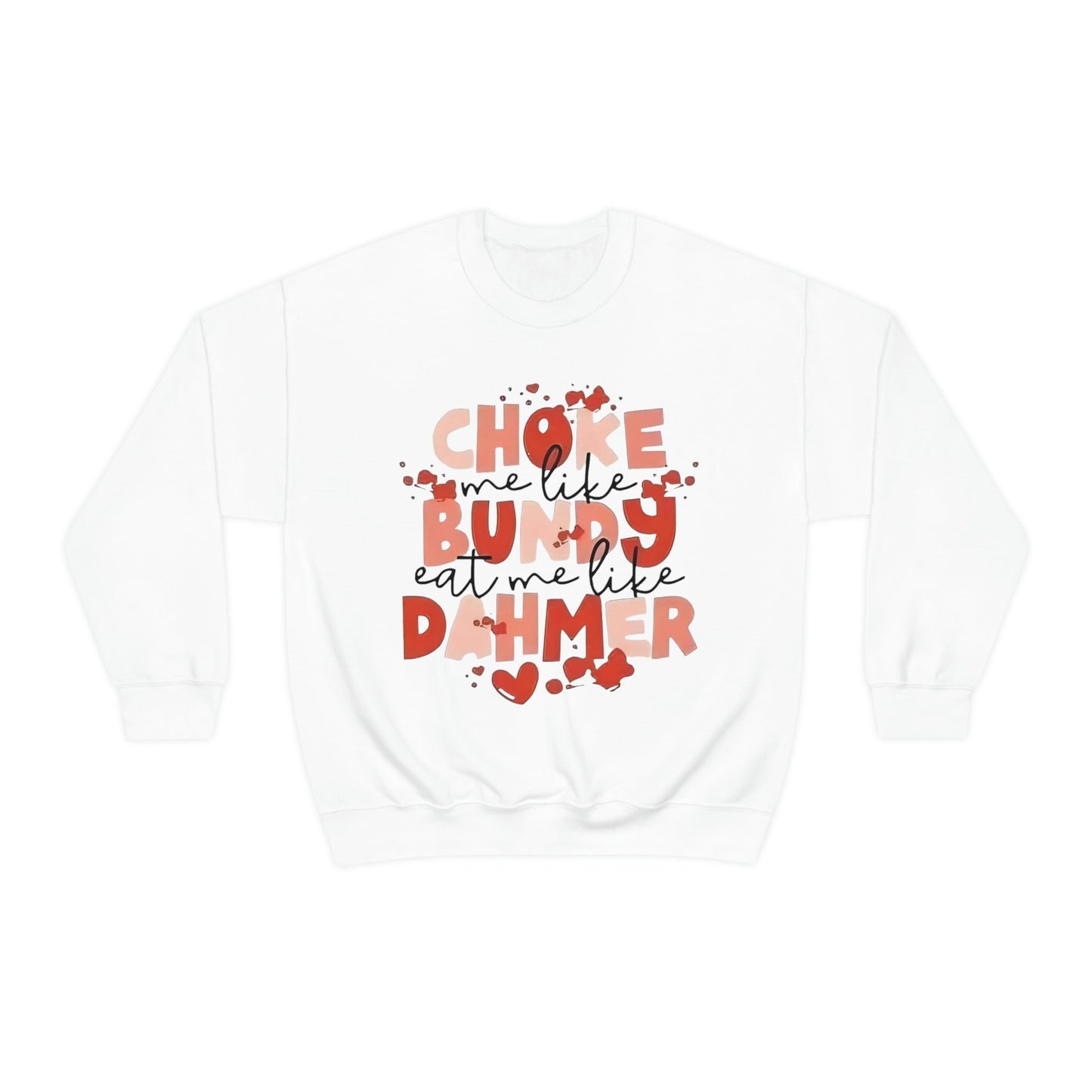 Bundy / Dahmer Sweatshirt